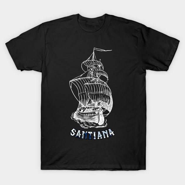 Santiana, Tribute Design To the Sea Shanties T-Shirt by GrayLess